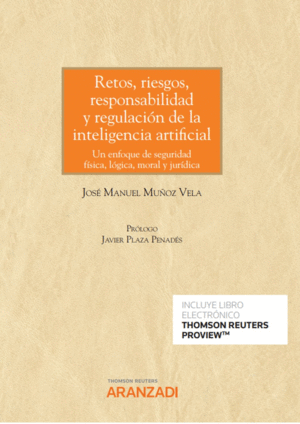 RETOS, RIESGOS, RESPONSABILIDAD Y REGULACI�N DE LA INTELIGENCIA ARTIFICIAL (PAPE