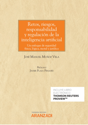 RETOS, RIESGOS, RESPONSABILIDAD Y REGULACIÓN DE LA INTELIGENCIA ARTIFICIAL (PAPE