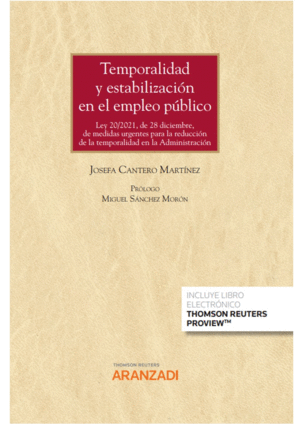 TEMPORALIDAD Y ESTABILIZACI�N EN EL EMPLEO P�BLICO (PAPEL + E-BOO