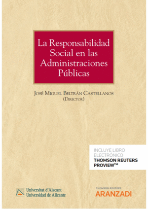 LA RESPONSABILIDAD SOCIAL EN LAS ADMINISTRACIONES PBLICAS (PAPEL + E-BOOK)
