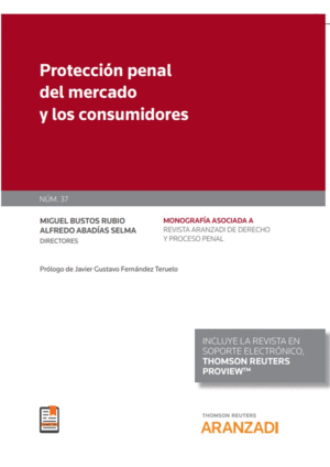 PROTECCIN PENAL DEL MERCADO Y LOS CONSUMIDORES (PAPEL + E-BOOK)