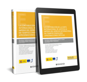 LA CONTRIBUCI�N DE LA CORTE INTERNACIONAL DE JUSTICIA AL IMPERIO DEL DERECHO INT