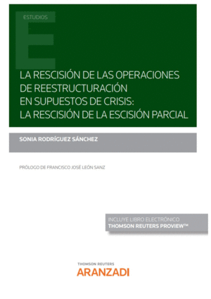 LA RESCISI�N DE LAS OPERACIONES DE REESTRUCTURACI�N EN SUPUESTOS