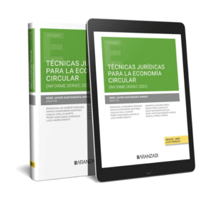 T�CNICAS JUR�DICAS PARA LA ECONOM�A CIRCULAR (PAPEL + E-BOOK)