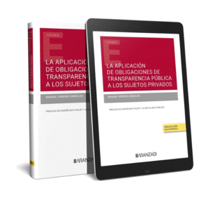 LA APLICACI�N DE OBLIGACIONES DE TRANSPARENCIA P�BLICA A LOS SUJE