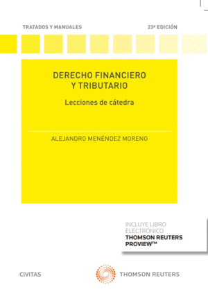 DERECHO FINANCIERO Y TRIBUTARIO. LECCIONES DE CTEDRA (PAPEL + E-BOOK)