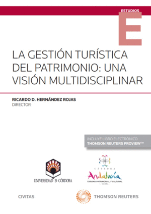 LA GESTIN TURSTICA DEL PATRIMONIO: UNA VISIN MULTIDISCIPLINAR (PAPEL + E-BOOK