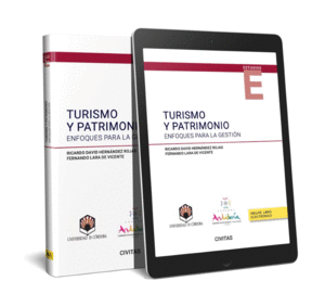 TURISMO Y PATRIMONIO: ENFOQUES PARA LA GESTIN (PAPEL + E-BOOK)