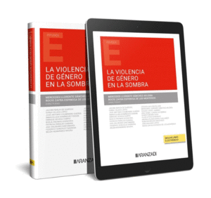LA VIOLENCIA DE GNERO EN LA SOMBRA (PAPEL + E-BOOK)