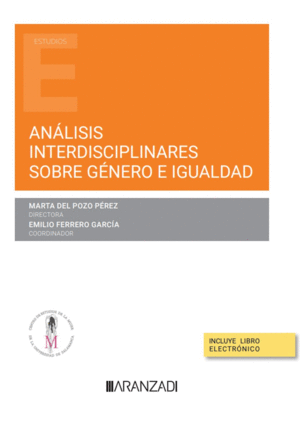 AN�LISIS INTERDISCIPLINARES SOBRE G�NERO E IGUALDAD (PAPEL + E-BOOK)