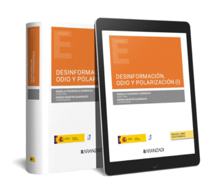 DESINFORMACI�N, ODIO Y POLARIZACI�N (PAPEL + E-BOOK)