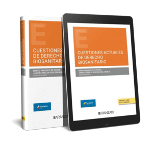 CUESTIONES ACTUALES DE DERECHO BIOSANITARIO (PAPEL + E-BOOK)