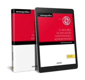 EL RECURSO DE APELACI�N CONTENCIOSO-ADMINISTRATIVO (PAPEL + E-BOO