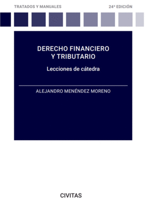 DERECHO FINANCIERO TRIBUTARIO:LECCIONES CATEDRA 2023