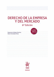 DERECHO DE EMPRESA Y DEL MERCADO 6 ED 2022