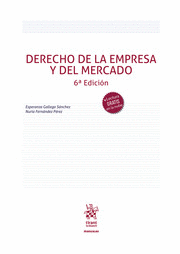 DERECHO DE EMPRESA Y DEL MERCADO 6� ED 2022