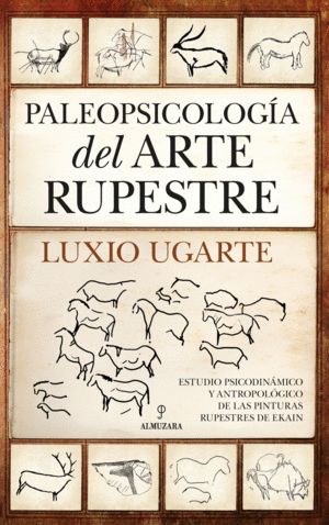 PALEOPSICOLOG�A DEL ARTE RUPESTRE