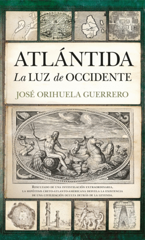 ATLNTIDA, LA LUZ DE OCCIDENTE