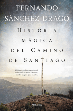 HISTORIA MGICA DEL CAMINO DE SANTIAGO