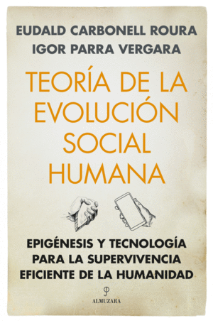 TEORA DE LA EVOLUCIN SOCIAL HUMANA
