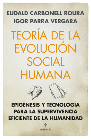 TEOR�A DE LA EVOLUCI�N SOCIAL HUMANA