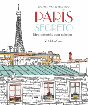PAR�S SECRETO. LIBRO ANTIESTR�S PARA COLOREAR