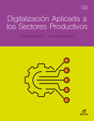DIGITALIZACION APLICADA SECTORES PRODUCTIVOS GS 24