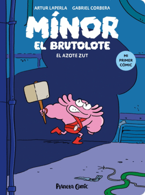 M�NOR EL BRUTOLOTE N� 02. EL AZOTE ZUT