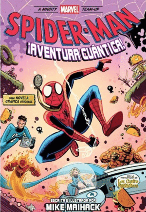 MARVEL SCHOLASTIC SPIDER-MAN. �AVENTURA CU�NTICA!