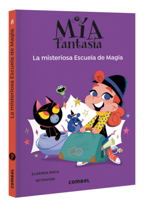 LA MISTERIOSA ESCUELA DE MAGIA - MIA FANTASIA 8