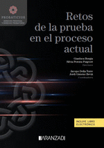 RETOS DE LA PRUEBA EN EL PROCESO ACTUAL