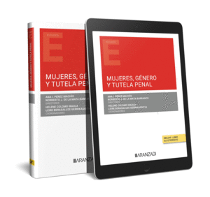 MUJERES, G�NERO Y TUTELA PENAL (PAPEL + E-BOOK)