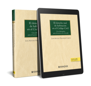 DERECHO REAL DE HABITACION EN EL CODIGO CIVIL, EL (PAPEL + E-BOOK)