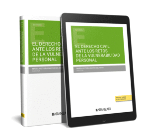 EL DERECHO CIVIL ANTE LOS RETOS DE LA VULNERABILIDAD PERSONAL