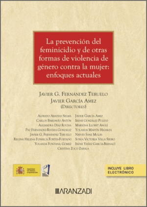 LA PREVENCIN DEL FEMINICIDIO Y DE OTRAS FORMAS DE VIOLENCIA CONTRA LA MUJER: EN