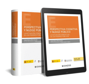 PERSPECTIVA COGNITIVA Y NUDGE PBLICO (PAPEL + E-BOOK)