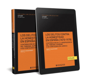 LOS DELITOS CONTRA LA HONESTIDAD EN ESPAA (1870-1978) (PAPEL + E