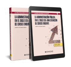 LA ADMINISTRACIN PBLICA EN EL SIGLO XXI: UNA SITUACIN DE CRISI