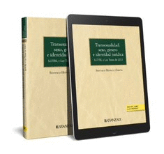 TRANSEXUALIDAD: SEXO, GNERO E IDENTIDAD JURDICA (PAPEL + E-BOOK