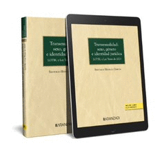 TRANSEXUALIDAD: SEXO, G�NERO E IDENTIDAD JUR�DICA (PAPEL + E-BOOK