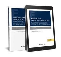 INNOVACI�N, TRADICI�N, TRANSICI�N (PAPEL + E-BOOK)