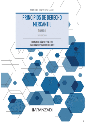 PRINCIPIOS DE DERECHO MERCANTIL (TOMO I) 2023