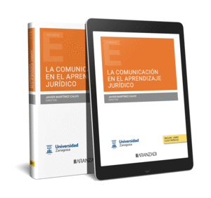 LA COMUNICACI�N EN EL APRENDIZAJE JUR�DICO (PAPEL + E-BOOK)