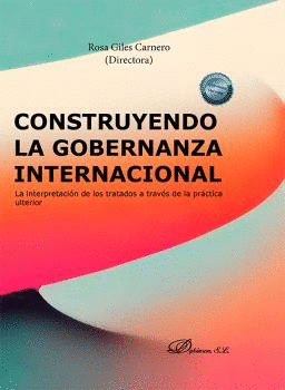 CONSTRUYENDO LA GOBERNANZA INTERNACIONAL