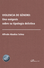 VIOLENCIA DE GNERO: UNA EXGESIS SOBRE SU TIPOLOGA DELICTIVA