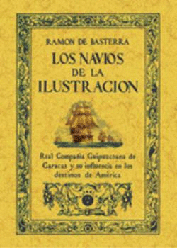 LOS NAV�OS DE LA ILUSTRACI�N: UNA EMPRESA DEL SIGLO XVIII