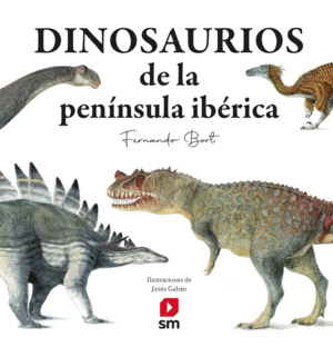 DINOSAURIOS DE LA PEN�NSULA IB�RICA