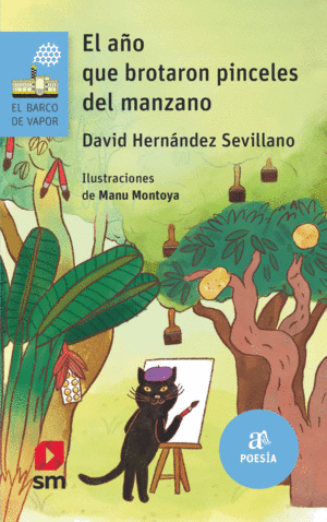 AO QUE BROTARON PINCELES DEL MANZANO, EL