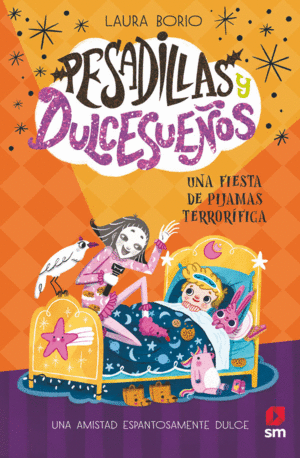 PESADILLAS Y DULCESUEOS 2: UNA FIESTA DE PIJAMAS TERRORFICA