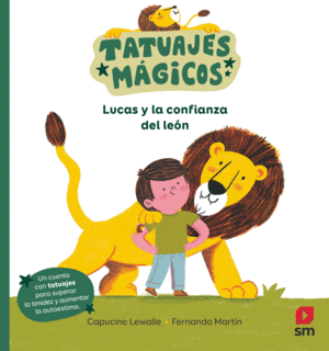 LUCAS Y LA CONFIANZA DEL LE�N